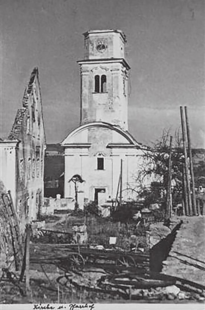 Die zerstörte Kirche von Wenigzell nach dem Abzug der verfeindeten Truppen. Bild: zVg, Gemeinde Wenigzell